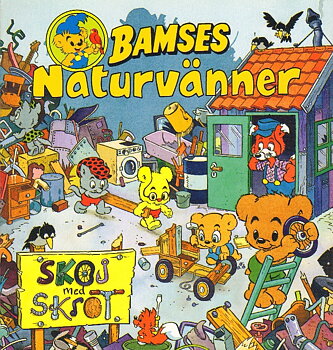 Bamses Naturvänner 7, Skoj med skrot