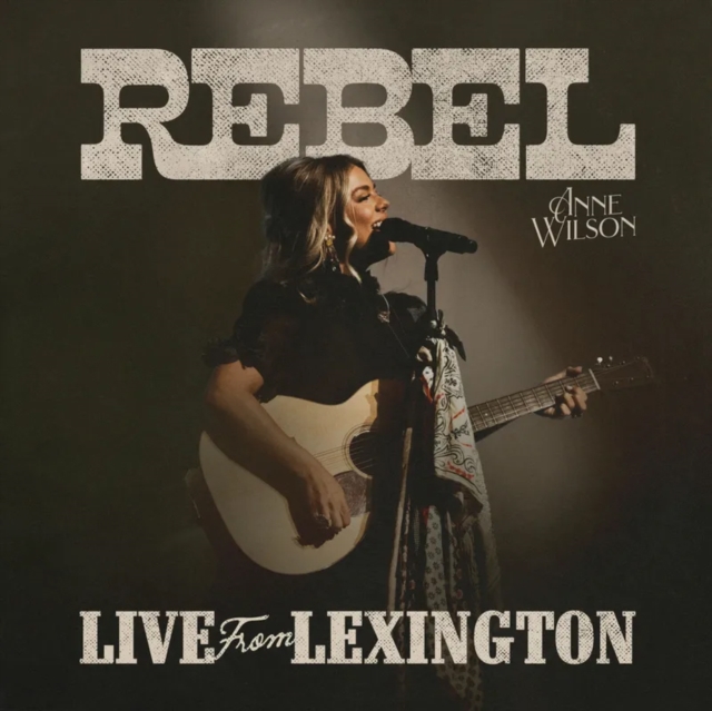 Anne Wilson:  Rebel (Live From Lexington) (RSD 2025) (LP, Vinyl)