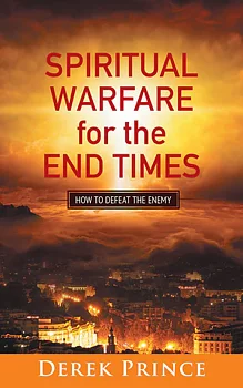 Derek Prince - Spiritual Warfare for the End Times