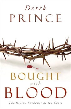 DEREK PRINCE - Bought with Blood