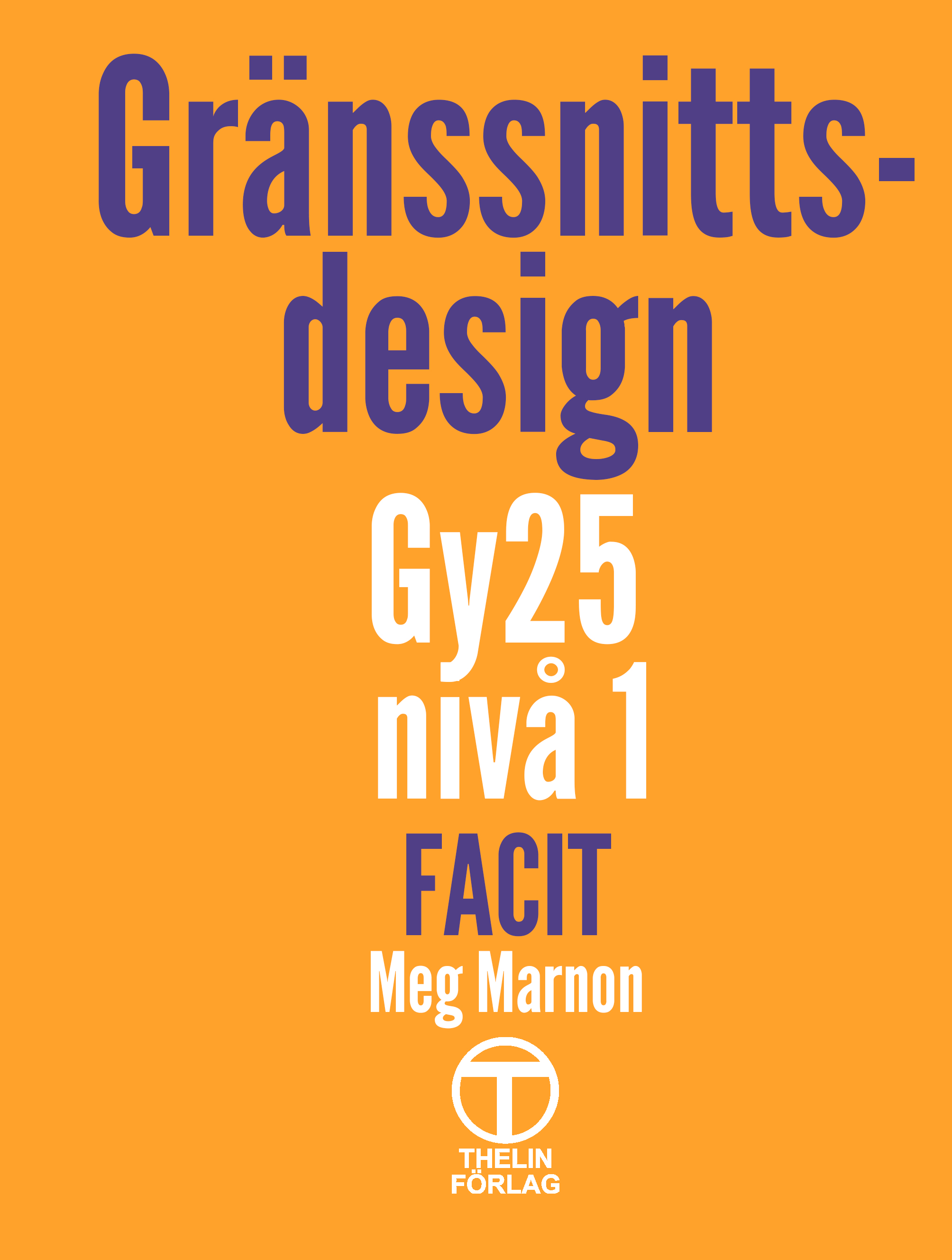 Gränssnittsdesign Gy25 nivå 1 - Facit