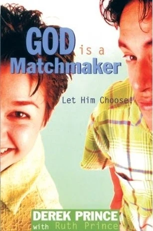 DEREK PRINCE - God is a Matchmaker