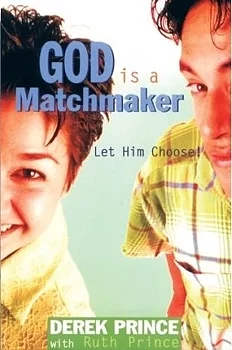 DEREK PRINCE - God is a Matchmaker