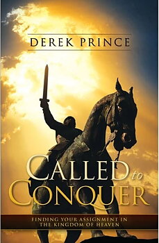 DEREK PRINCE - Called to Conquer