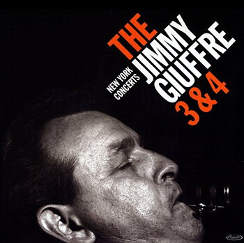 Jimmy Giuffre: 3 & 4: New York Concerts (2xVinyl) (RSD 2020)