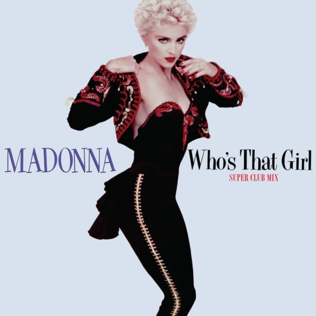 Madonna: Who's That Girl (Super Club Mix) (Red Vinyl) (RSD 2022)