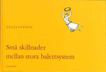 Små skillnader mellan stora balettsystem