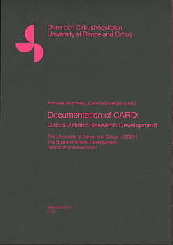 Documentation of CARD - Circus Artistic Research Development 