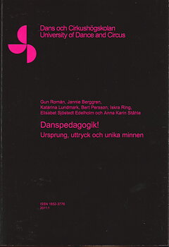 Danspedagogik! - ursprung, uttryck och unika minnen