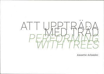 Att uppträda med träd