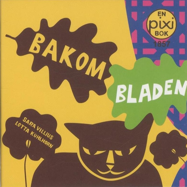 PIXI bok, Bakom bladen