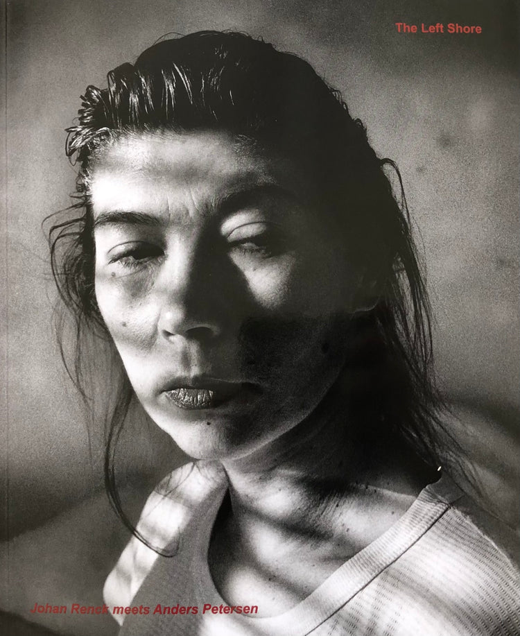 Anders Petersen - The Left Shore