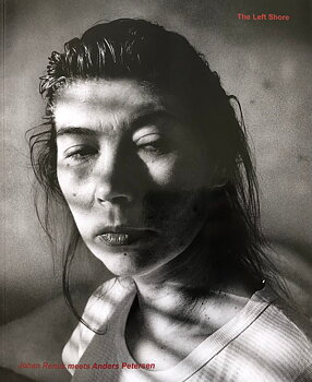 Anders Petersen - The Left Shore
