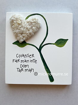 Chanser får man inte dom tar man