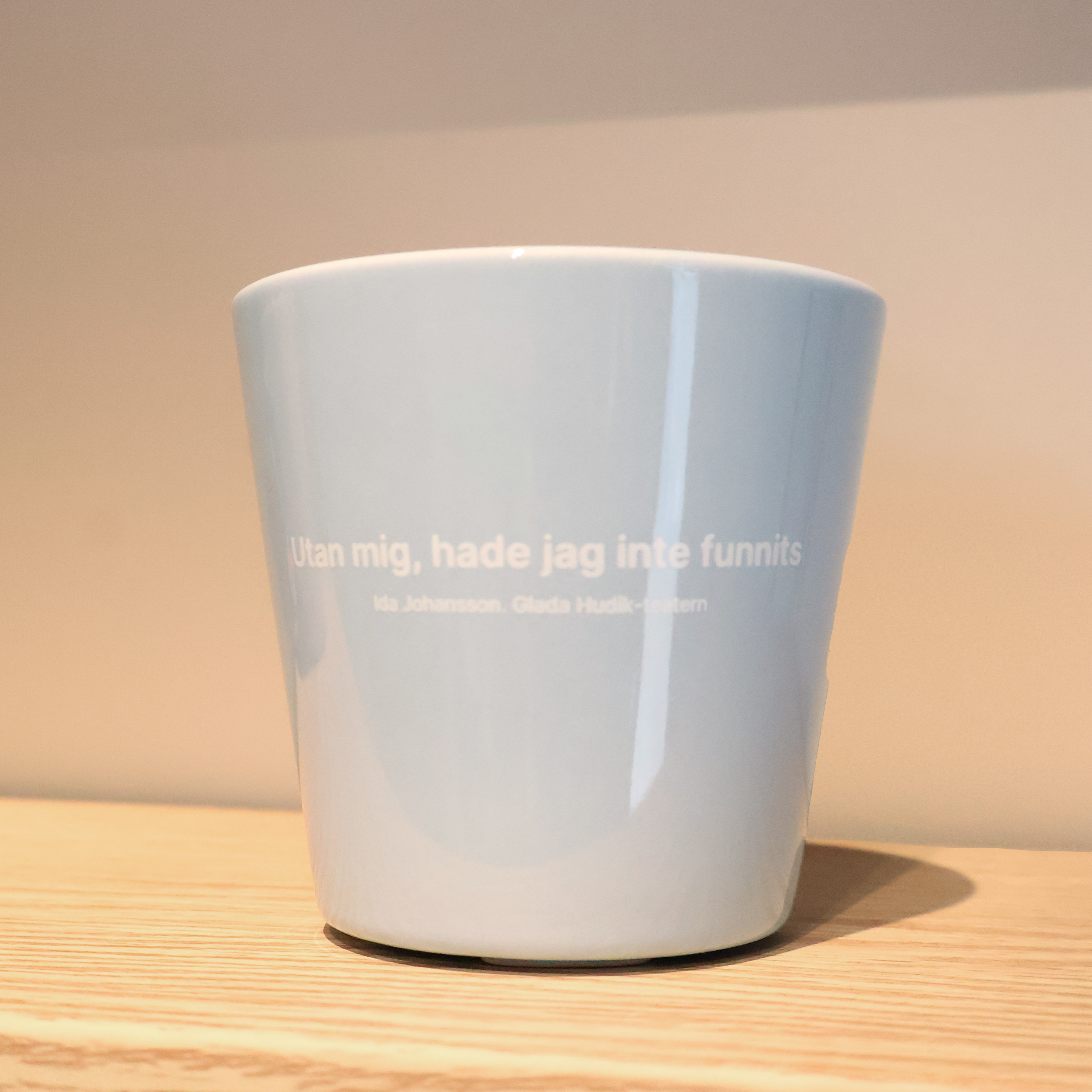 Mugg "Utan mig, hade jag inte funnits" blå