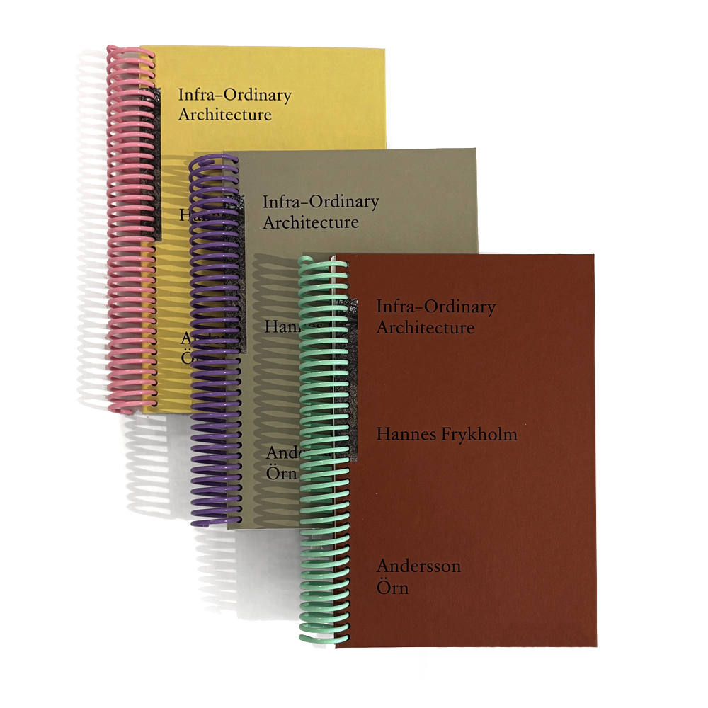 Hannes Frykholm: Infra-Ordinary Architecture