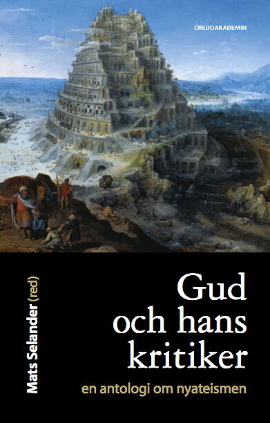 Gud och hans kritiker: En antologi om nyateismen