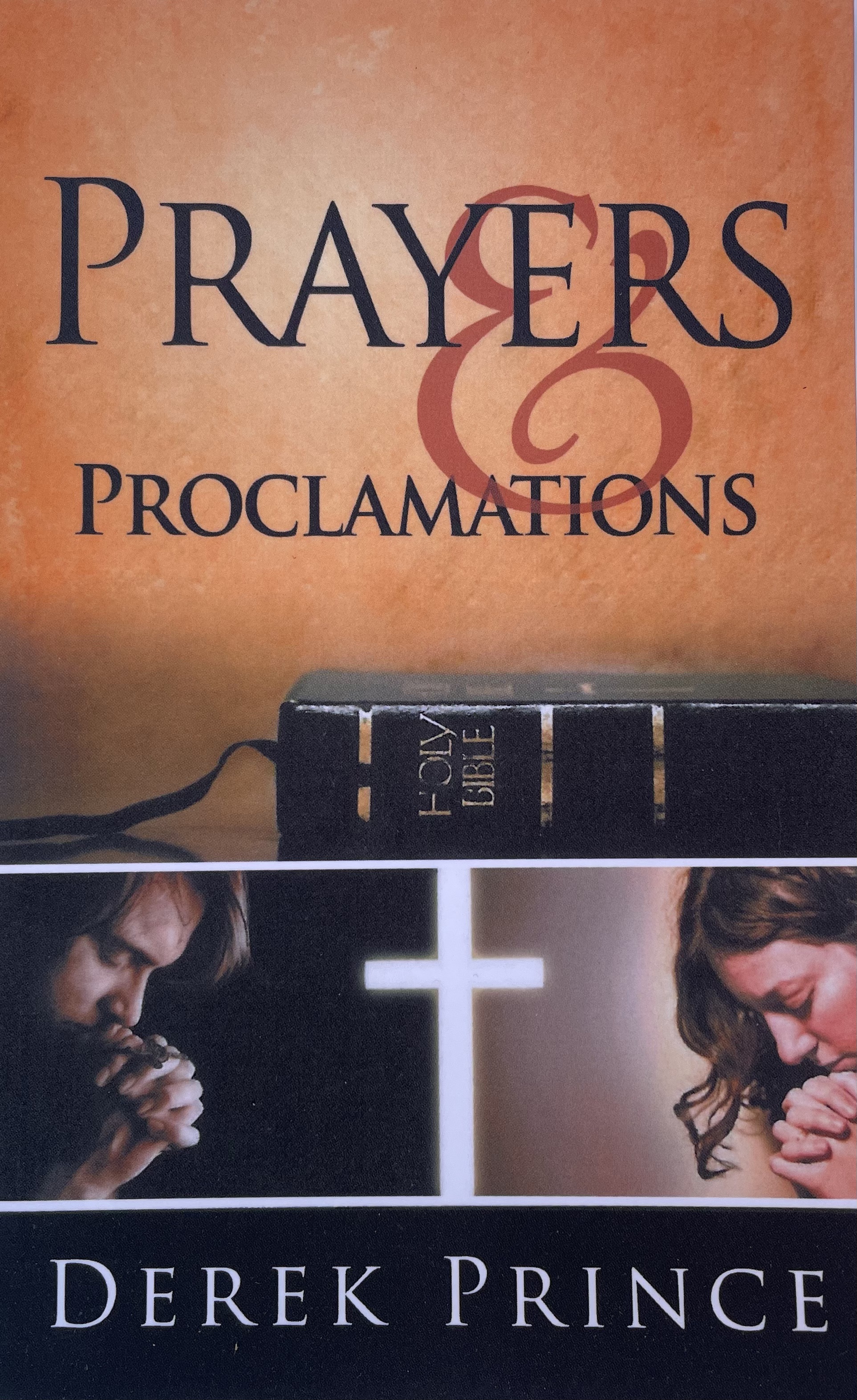 DEREK PRINCE - Prayers & proclamations