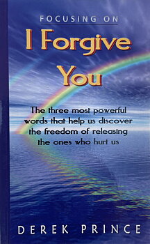 DEREK PRINCE - I forgive you