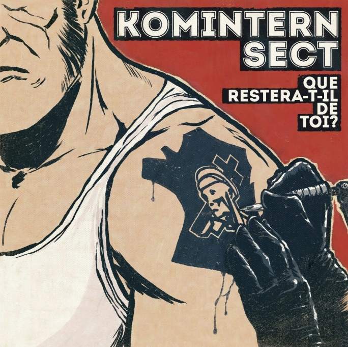 Komintern Sect – Que Restera-t-il de Toi? - EP 