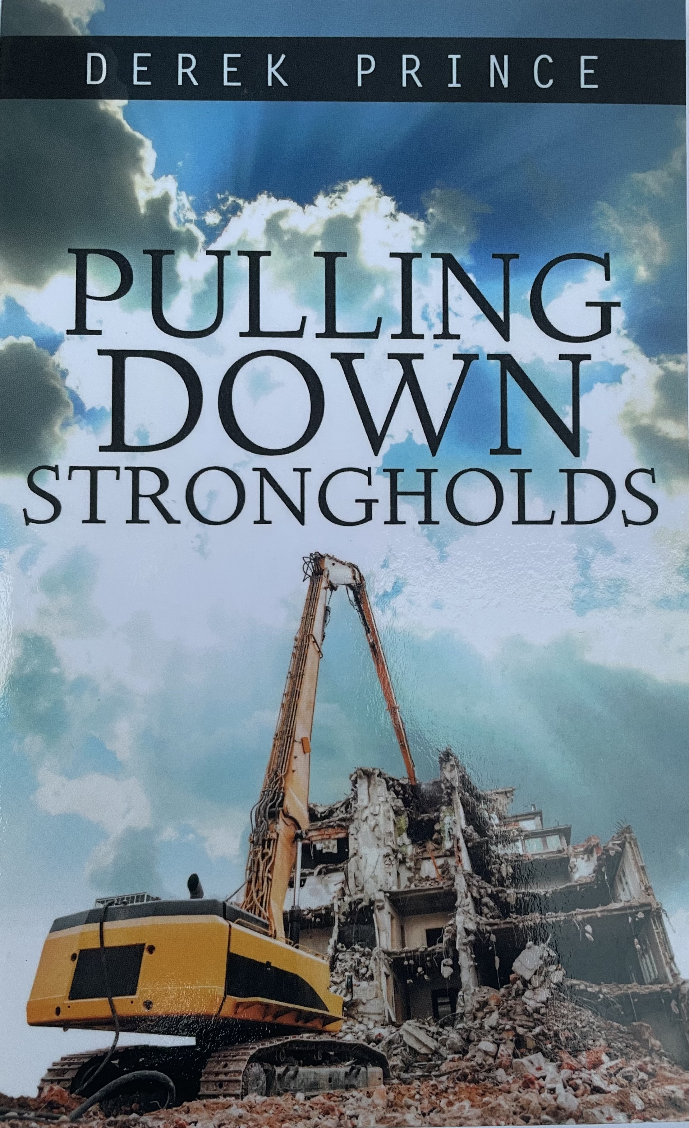 DEREK PRINCE - Pulling down strongholds