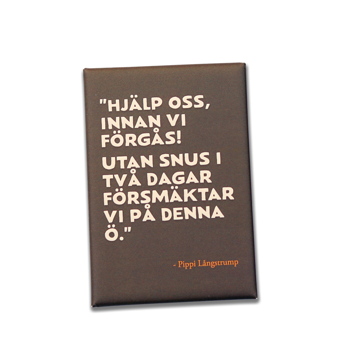 Magnet Pippi  - Utan snus