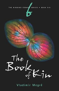The Book of Kin: No. 6 - Vladimir Megre - Engelska - Begagnad