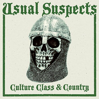 The Usual Suspects - Culture, Class, Country - LP (EU press)