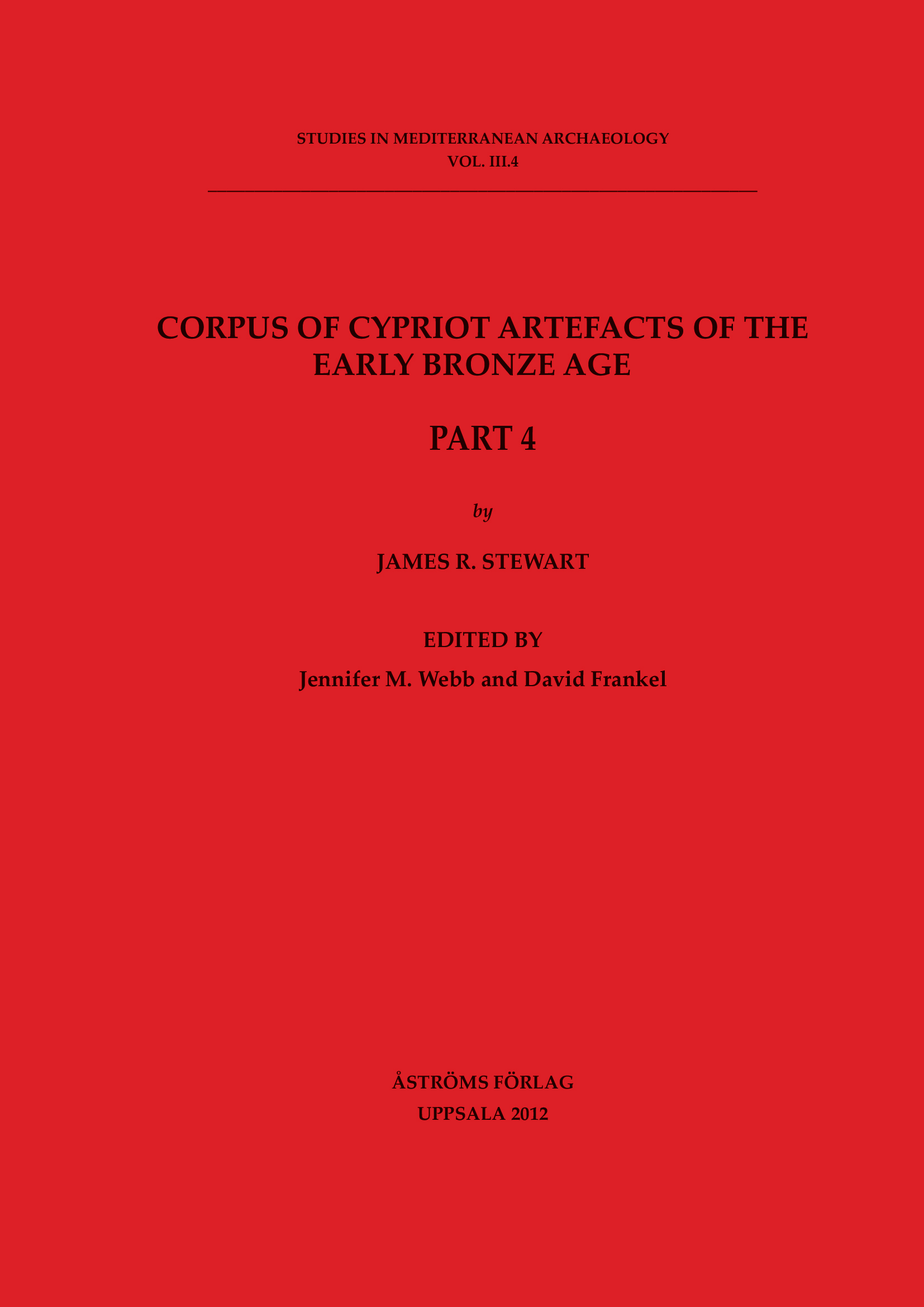 Corpus of Cypriot Artefacts of the Early Bronze Age. Part 4.