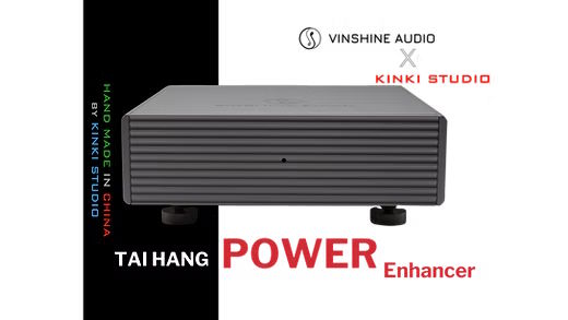 VINSHINE x KINKI TAIHANG - Power Enhancer