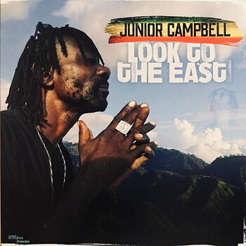 Junior Campbell – Look To The East