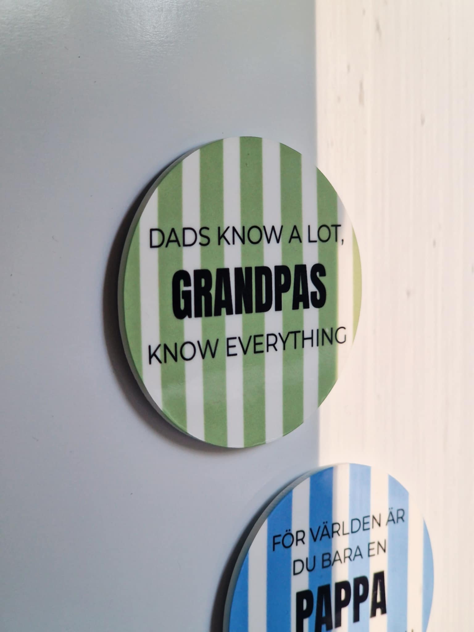 Magnet - "Dads know a lot, grandpas know everything"