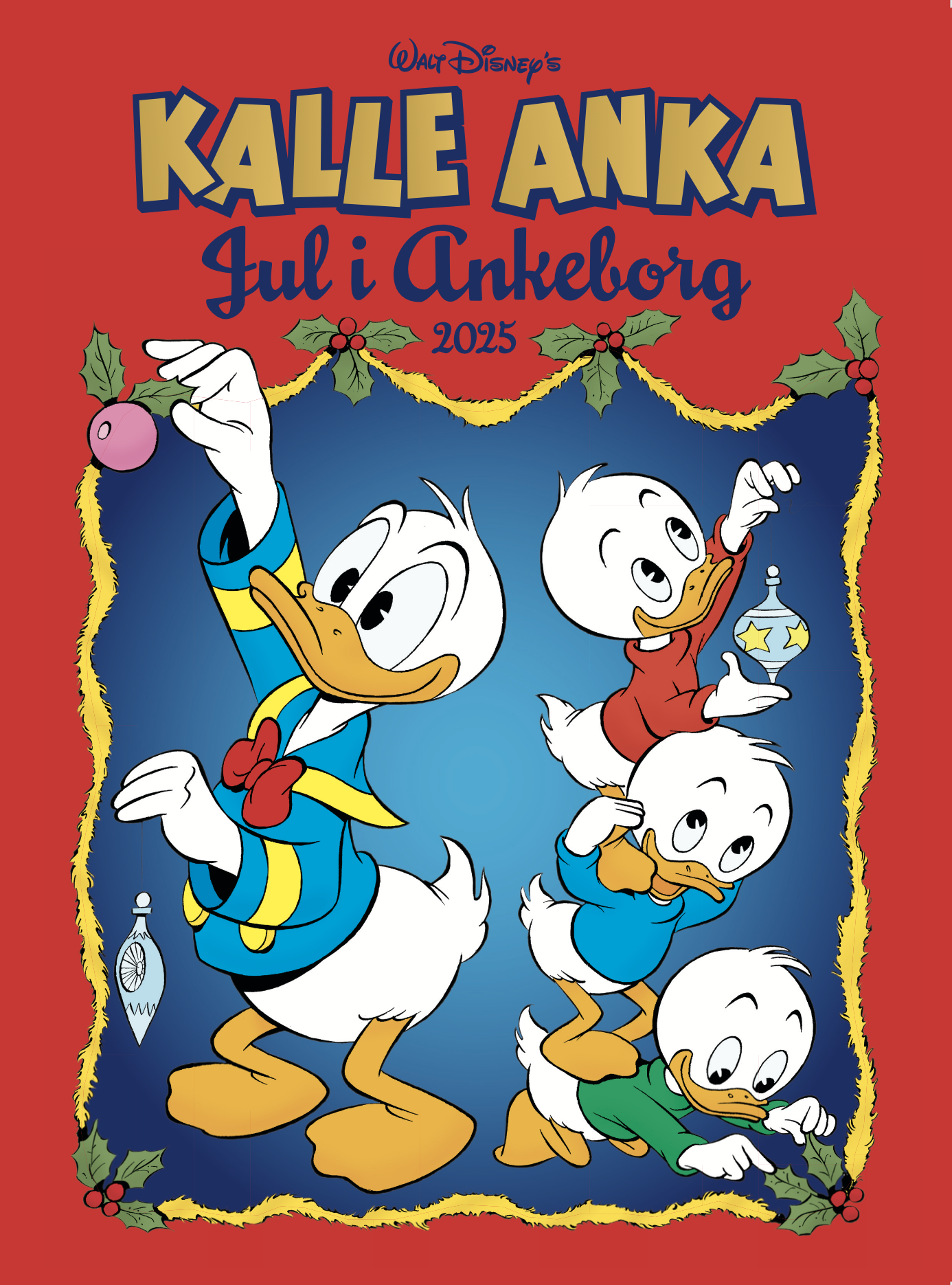 Kalle Anka Jul 2025, Jul i Ankeborg