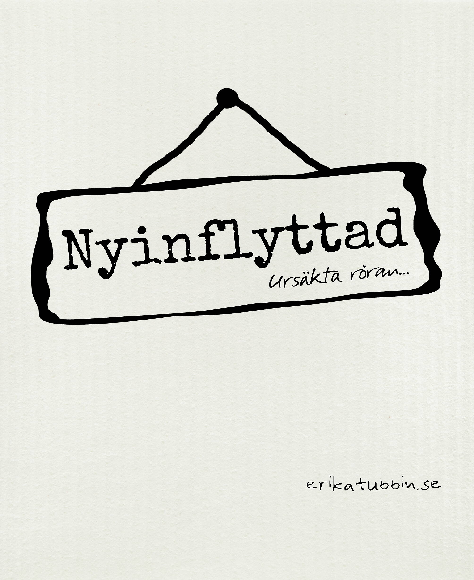 Erika Tubbin Disktrasa - Nyinflyttad - 2