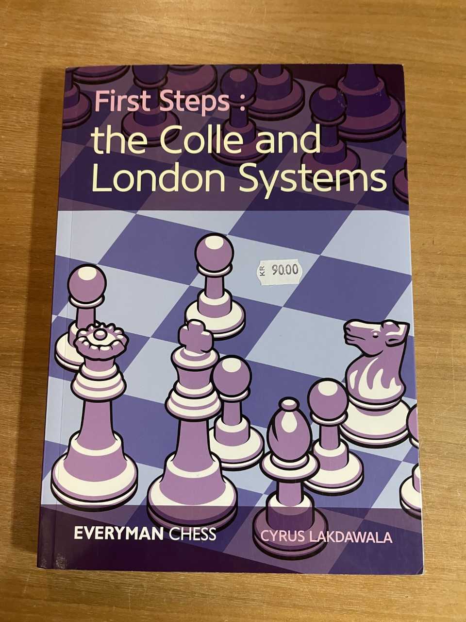 Antikvariskt - First Steps: The Colle and London Systems