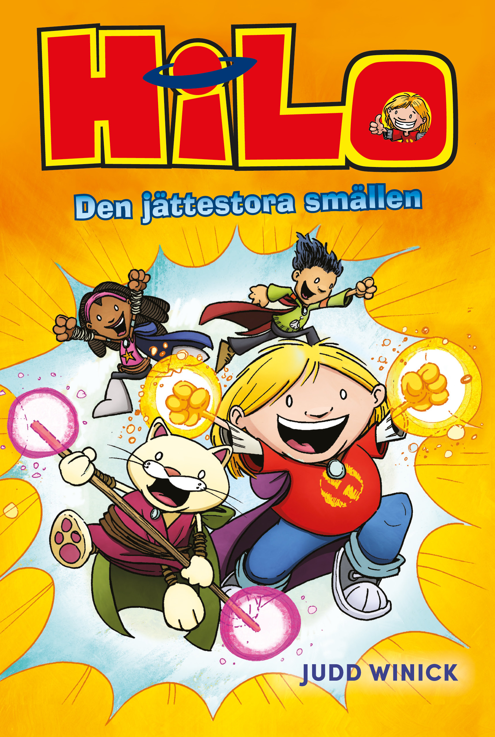 Hilo 3: Den jättestora smällen