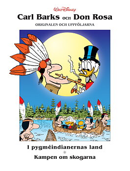 Carl Barks och Don Rosa 11, I Pygméindiandernas land, Kampen om skogarna