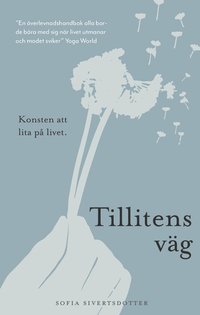Bok Tillitens väg : konsten att lita på livet 