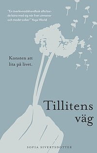 Bok Tillitens väg : konsten att lita på livet 