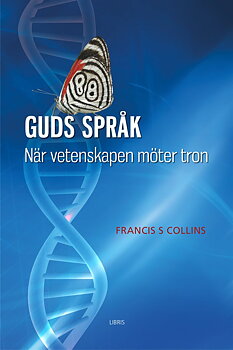 Guds språk : när vetenskapen möter tron