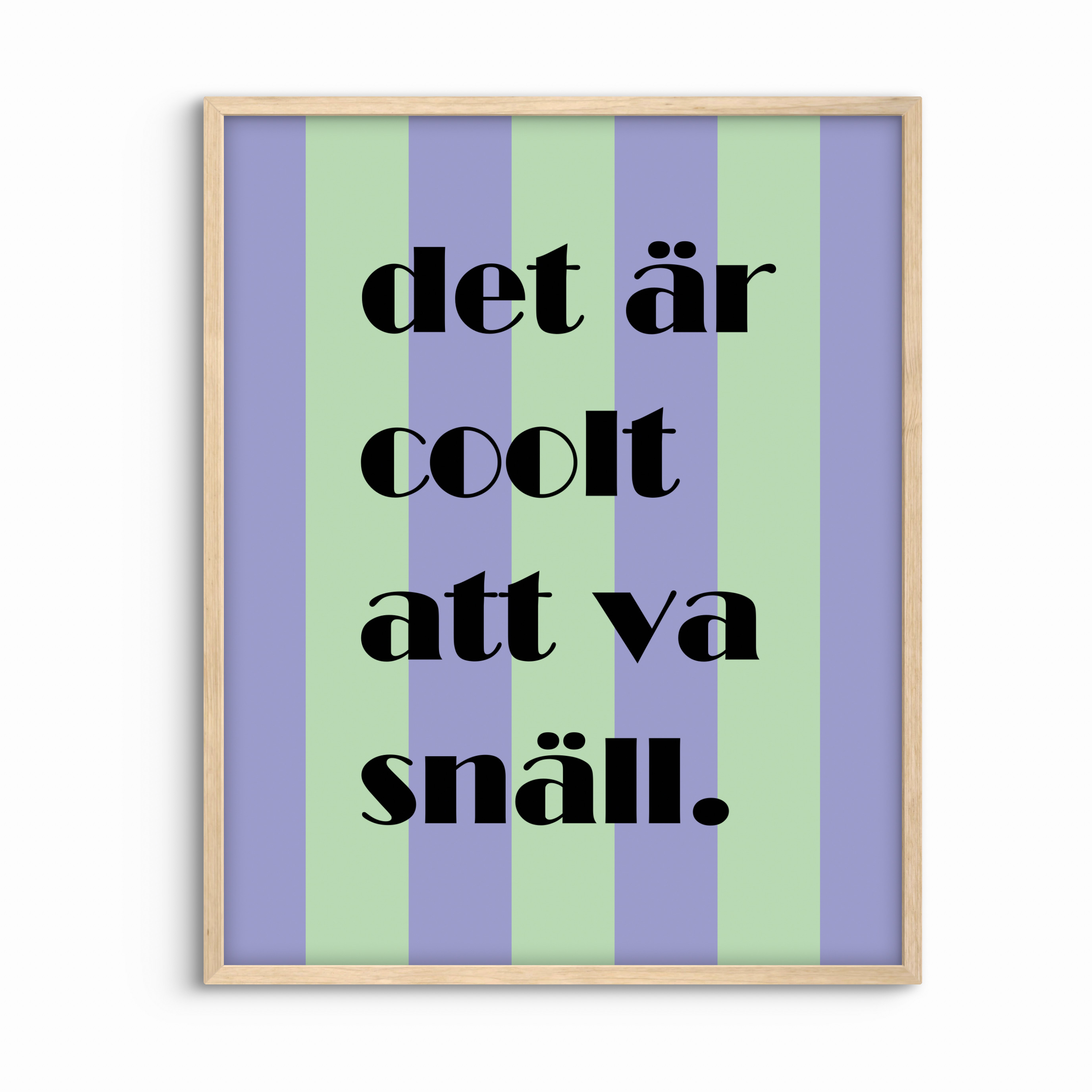 Det är coolt att va snäll - blå/grön 