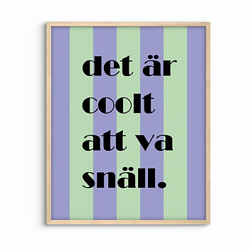 Det är coolt att va snäll - blå/grön 