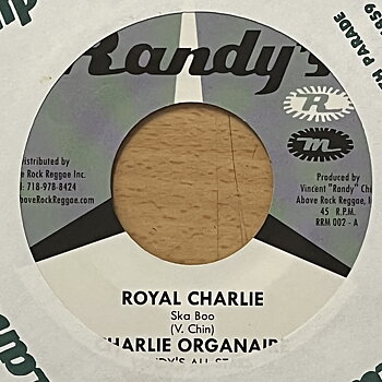 Charlie Organaire, Randy's All Stars/The Skatalites – Royal Charlie Ska Boo/Collie Bud