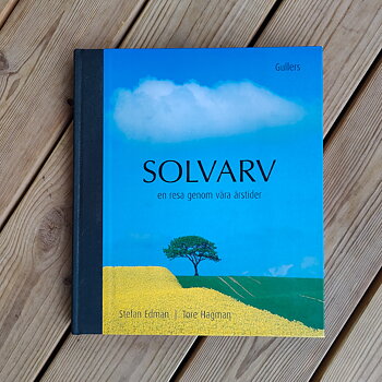 Solvarv en resa genom våra årstider  av&nbsp;Stefan Edman, Tore Hagman