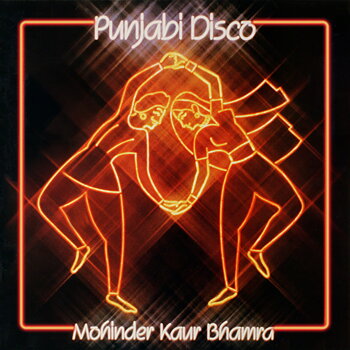 Mohinder Kaur Bhamra - Punjabi Disco 
