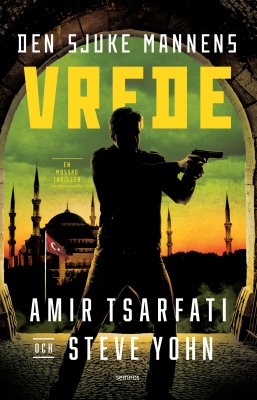 DEN SJUKE MANNENS VREDE - Amir Tsarfati