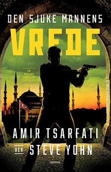 DEN SJUKE MANNENS VREDE - Amir Tsarfati