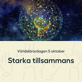 Världslärardagen 5 oktober – Starka tillsammans – delningsbild