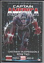 Captain America: Volume 2 - Castaway in Dimension Z Book 2 HC NM Remender Romita Jr