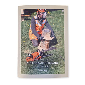 Studiehandledning Motorsågskörkort Nivå AB